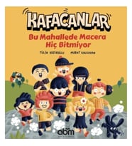 Kafacanlar - Bu Mahallede Macera Hiç Bitmiyor