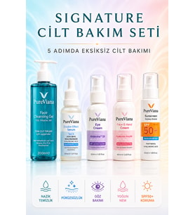 PureViana Signature Cilt Bakım Seti – 5’li – Temizleme, Serum, Göz Altı, Nem, Spf