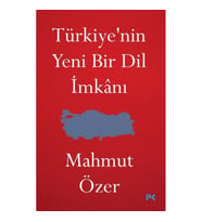 Türkiye'nin Yeni Bir Dil İmkanı