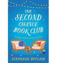 The Second Chance Book Club: The Feel-Good New Novel Of Life, Love And Friendship From The Author Of