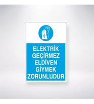 Elektrik Geçirmez Eldiven Giymek Zorunludur