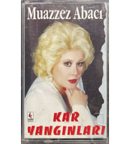 (Plak Değildir KASET tir) Kaset Muazzez Abacı Kar Yangınları Kaset