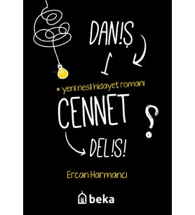 Daniş Bir Cennet Delisi