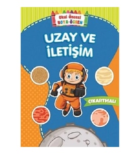 Uzay ve İletişim - Okul Öncesi Boya-Öğren