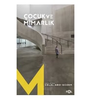 Çocuk ve Mimarlık