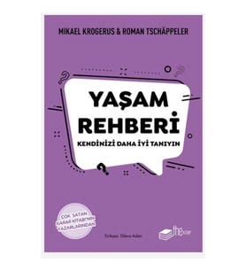 Yaşam Rehberi - Kendinizi Daha İyi Tanıyın