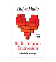 Bu Bir Yatırım Tavsiyesidir - Psikolojik Sermaye