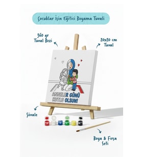 Anneler Günü Kutlu Olsun Yazılı Eğitici Boyama Tuvali Şövaleli Boya Seti 20x20 cm