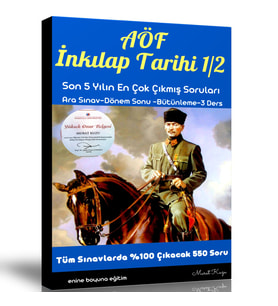 AÖF İnkılap Tarihi 1-2 (Çıkmış ve Çıkacak Sorular)