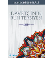 Davetçinin Ruh Terbiyesi Beka Yayınları Mecdi El-Hilali