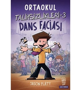 Ortaokul Talihsizlikleri-3 Dans Faciası