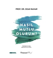 Nasıl Mutlu Olurum?