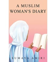 A Muslim Woman'S Diary