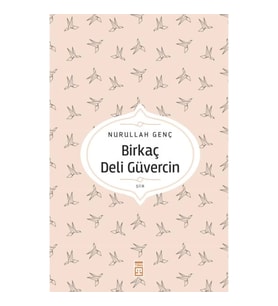 Birkaç Deli Güvercin