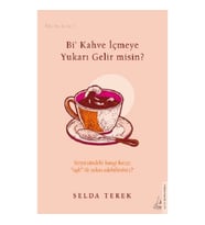 Bi’ Kahve İçmeye Gelir misin?