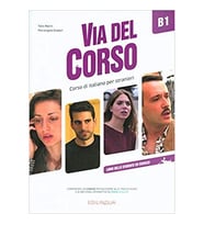 Via del Corso B1 Libro dello studente & esercizi