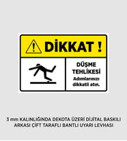 DİKKAT DÜŞME TEHLİKESİ 25X37 CM