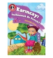 Karıncayı İncitmemek Ne Demek?