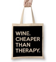 Wine Cheaper Than Therapy Bez Çanta Uzun Saplı