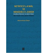 Necayicü'l-A'mal ve Menahicü'l-Ebrar (Amellerin Neticeleri ve İyilerin Yolları) Giriş-İnceleme-