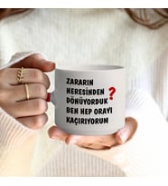 Zararın Neresinden Dönüyorduk T Kulplu Kırmızı Kupa