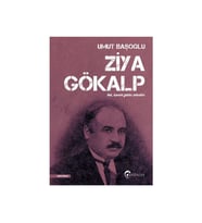 ZİYA GÖKALP HAK KUVVETE GALEBE ÇALACAKTIR - UMUT BAŞOĞLU - EFTALYA
