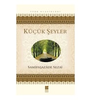 KÜÇÜK ŞEYLER - TÜRK KLASİKLERİ