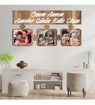 Anneler Gününe Özel Canım Annem Yazılı 3 Fotoğraflı Ahşap Tablo