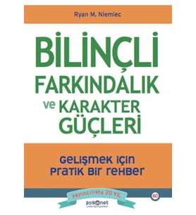 Bilinçli Farkındalık ve Karakter Güçleri