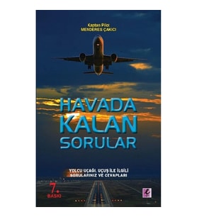 Havada Kalan Sorular - Yolcu Uçağı, Uçuş ile İlgili Sorularınız ve Cevapları