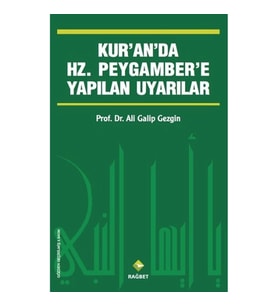 Kur'an'da Hz.Peygamber'e Yapılan Uyarılar