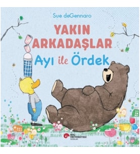 Yakın Arkadaşlar Ayı İle Ördek