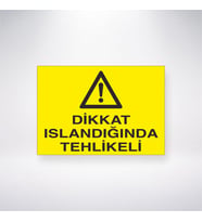 Dikkat Isındığında Tehlikeli