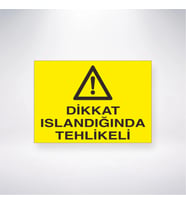Dikkat Isındığında Tehlikeli