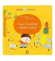 Küçük Filozof - Neden İstediğimi Yapamıyorum?