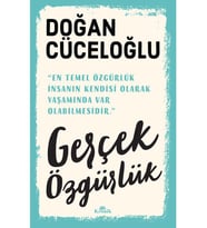 Gerçek Özgürlük - Doğan Cüceloğlu