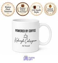 Powered By Coffee Yazılı Kahveyle Çalışıyorum Kupa Bardak Hediye