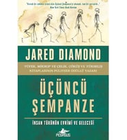 Üçüncü Şempanze: İnsan Türünün Evrimi ve Geleceği - Jared Diamond