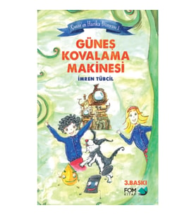 Çınar’ın Harika Dünyası 1 : Güneş Kovalama Makinesi