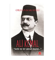 Ali Kemal "Belki de Bir Günah Keçisi…"