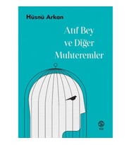 Atıf Bey ve Diğer Muhteremler