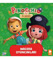 Pinokyo ve Arkadaşları - Macera Oyuncakları