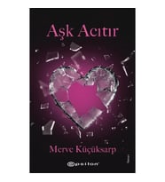Aşk Acıtır