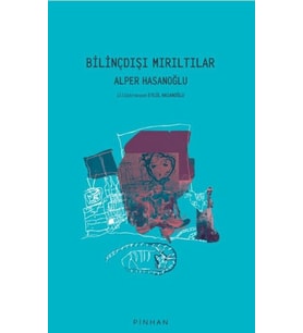 Bilinçdışı Mırıltılar