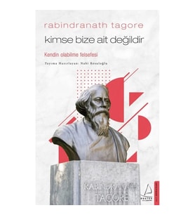 Kimse Bize Ait Değildir : Kendin Olabilme Felsefesi