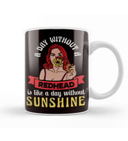 Day Without Redhead Girl Sunshine Red Hair Ginger Irish Kupa Bardak Porselen