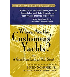 Where Are The Customers' Yachts?: Or A Good Hard Look At Wall Street: 32 (Krem)