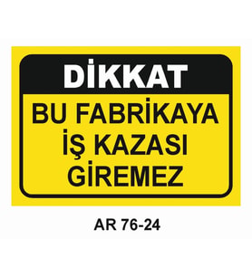 İŞ GÜVENLİĞİ UYARI LEVHASI 1 ADET PVC 21 X 29CM