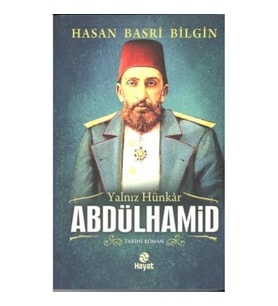 Yalnız Hünkar 2. Abdülhamid