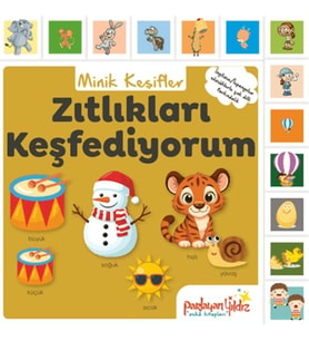 Minik Keşifler Zıtlıkları Keşfediyorum